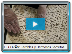 EL CORÃN: Terribles y Hermosos Secretos - Documental