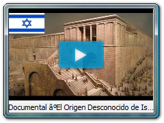 Documental âºEl Origen Desconocido de Israel
