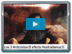 Los 3 Anticristos El efecto Nostradamus Documental history channel.