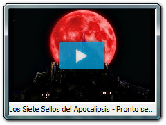 Los Siete Sellos del Apocalipsis - Pronto se abrirÃ¡ el Sexto Sello.