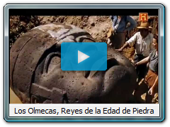 Los Olmecas, Reyes de la Edad de Piedra