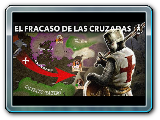 ¿Por qué las Cruzadas fracasaron?