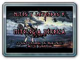 MITOS Y LEYENDAS 9: Mitología Nórdica 2/2 - La Saga Volsunga, los Nibelungos, Hervor y Beowulf