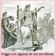Frigga con algunas de sus servidoras vírgenes. Ilustración de un libro del siglo XIX.